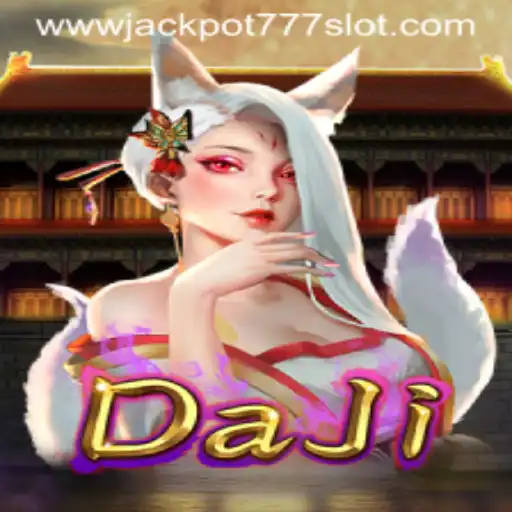 DaJi: Exploring the World of Jackpot 777 Slot