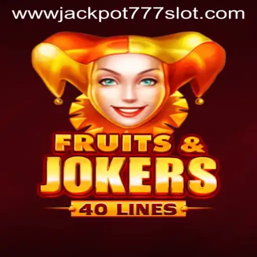 Exploring the Exciting World of FruitsAndJokers40 and Jackpot 777 Slot