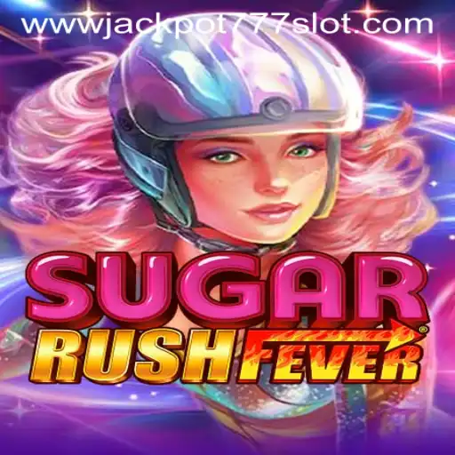Exploring SugarRushFever and Jackpot 777 Slot