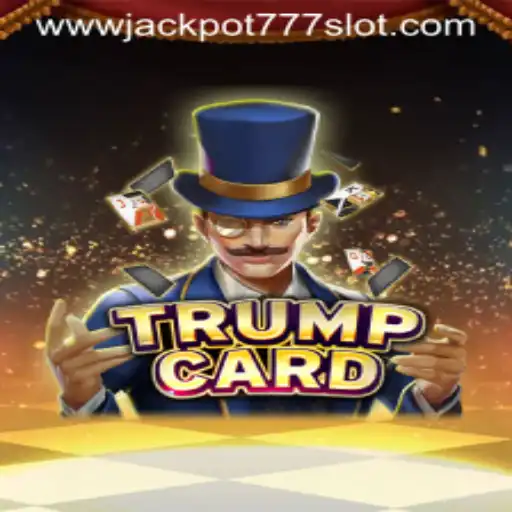 Dive into the World of TrumpCard: Experience the Thrill with Jackpot 777 Slot
